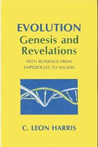 Evolution: Genesis and Revelations