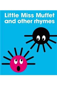 Little Miss Muffet and Other Rhymes