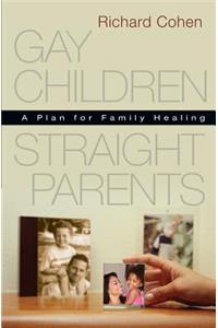 Gay Children, Straight Parents