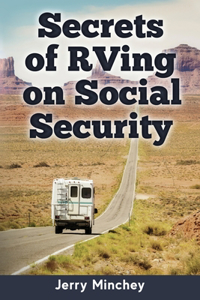 Secrets of RVing on Social Security