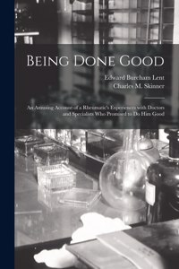 Being Done Good