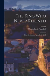 King Who Never Reigned