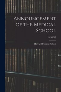 Announcement of the Medical School; 1926-1927