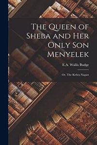 Queen of Sheba and Her Only Son Menyelek