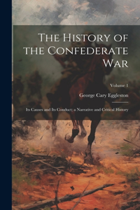 The History of the Confederate War
