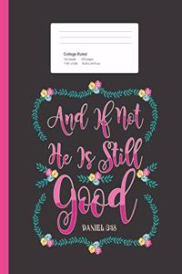 And If Not He Still Is Good