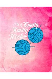I'm a Knotty Knotty Hooker