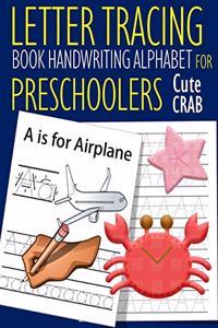 Letter Tracing Book Handwriting Alphabet for Preschoolers Cute Crab