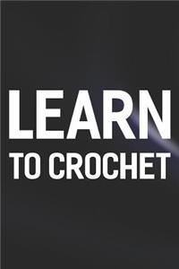 Learn To Crochet