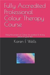 Fully Accredited Professional Colour Therapy Course