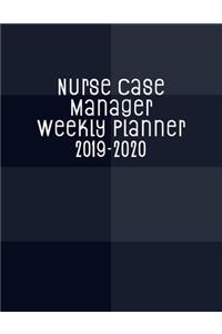 Nurse Case Manager Weekly Planner 2019-2020