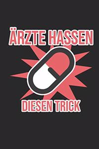 Ärzte Hassen Diesen Trick