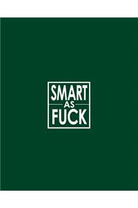 Smart as Fuck - Cornell Grid Notes Notebook