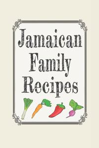 Jamaican Family Recipes
