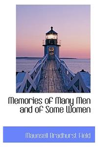Memories of Many Men and of Some Women