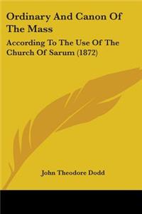 Ordinary And Canon Of The Mass