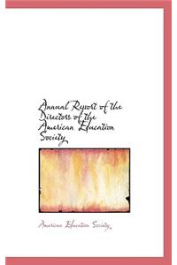 Annual Report of the Directors of the American Education Society