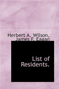 List of Residents.