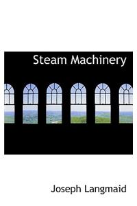 Steam Machinery