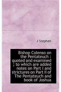 Bishop Colenso on the Pentateuch