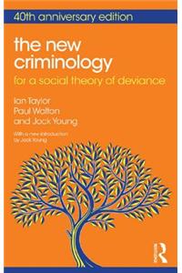 The New Criminology