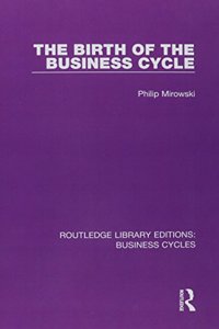 Routledge Library Editions: Business Cycles