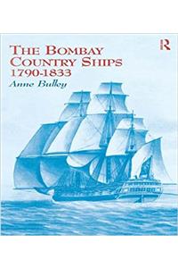 Bombay Country Ships 1790-1833