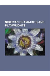 Nigerian Dramatists and Playwrights
