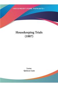 Housekeeping Trials (1887)