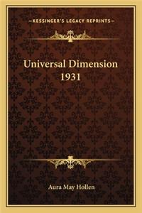 Universal Dimension 1931