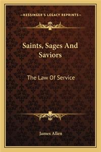 Saints, Sages And Saviors