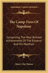 The Camp-Fires of Napoleon