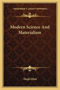 Modern Science and Materialism