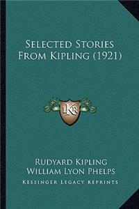 Selected Stories From Kipling (1921)