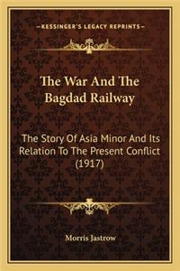 War and the Bagdad Railway