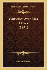 Causeries Avec Mes Eleves (1891)
