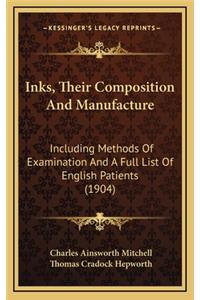 Inks, Their Composition and Manufacture
