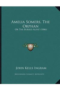 Amelia Somers, The Orphan