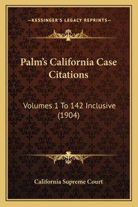 Palm's California Case Citations