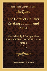 The Conflict Of Laws Relating To Bills And Notes