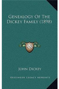 Genealogy Of The Dickey Family (1898)