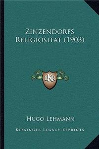 Zinzendorfs Religiositat (1903)
