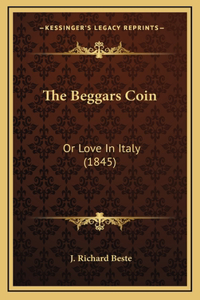 The Beggars Coin: Or Love In Italy (1845)