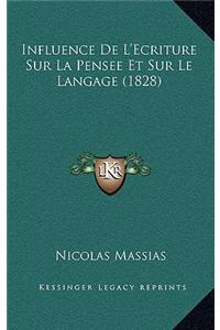 Influence De L'Ecriture Sur La Pensee Et Sur Le Langage (1828)