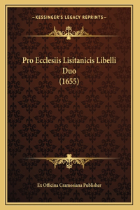 Pro Ecclesiis Lisitanicis Libelli Duo (1655)