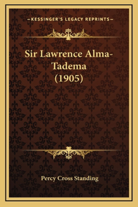 Sir Lawrence Alma-Tadema (1905)