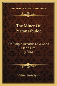 The Miner Of Perranzabuloe