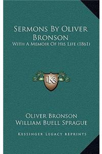 Sermons By Oliver Bronson