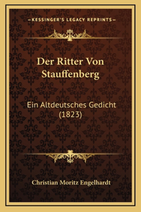 Der Ritter Von Stauffenberg