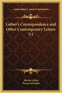 Luther's Correspondence and Other Contemporary Letters V1